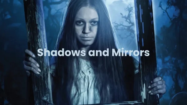 Poems from Shadows and Mirrors